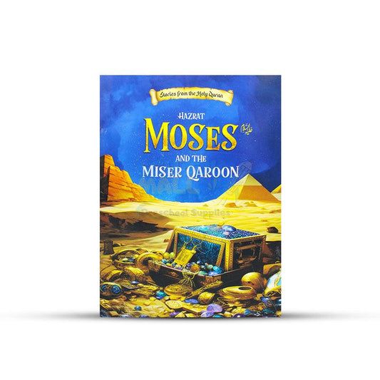 Hazrat Moses AS the Misar Qaroon Story Book