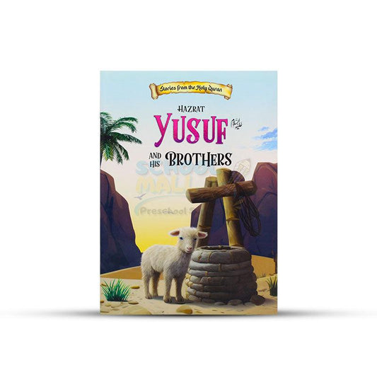 Hazrat Yusuf and his Brothers Story Book